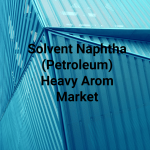 Solvent Naphtha (Petroleum) Heavy Arom Market and Its Major Market Players: Powering Industries with Aromatic Elegance